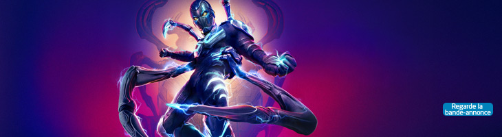 Blue Beetle. Regarde la bande-annonce.