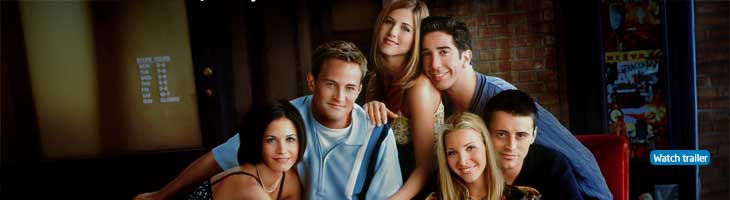 Friends. Watch trailer.