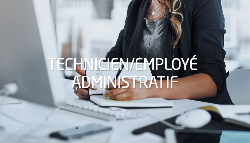 Technicien/employé administratif