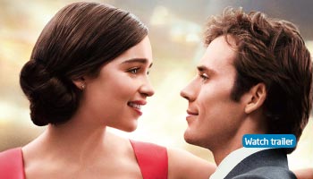 Me Before You. Watch trailer.