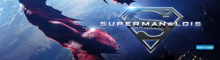 Superman & Lois. Watch trailer.