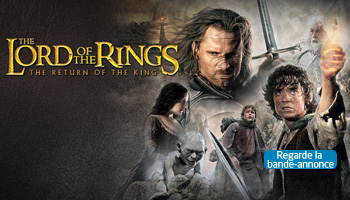 Le Seigneur des anneaux&nbsp;: Le Retour du roi. Regarde la bande-annonce.