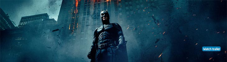 The Dark Knight Rises. Watch trailer.