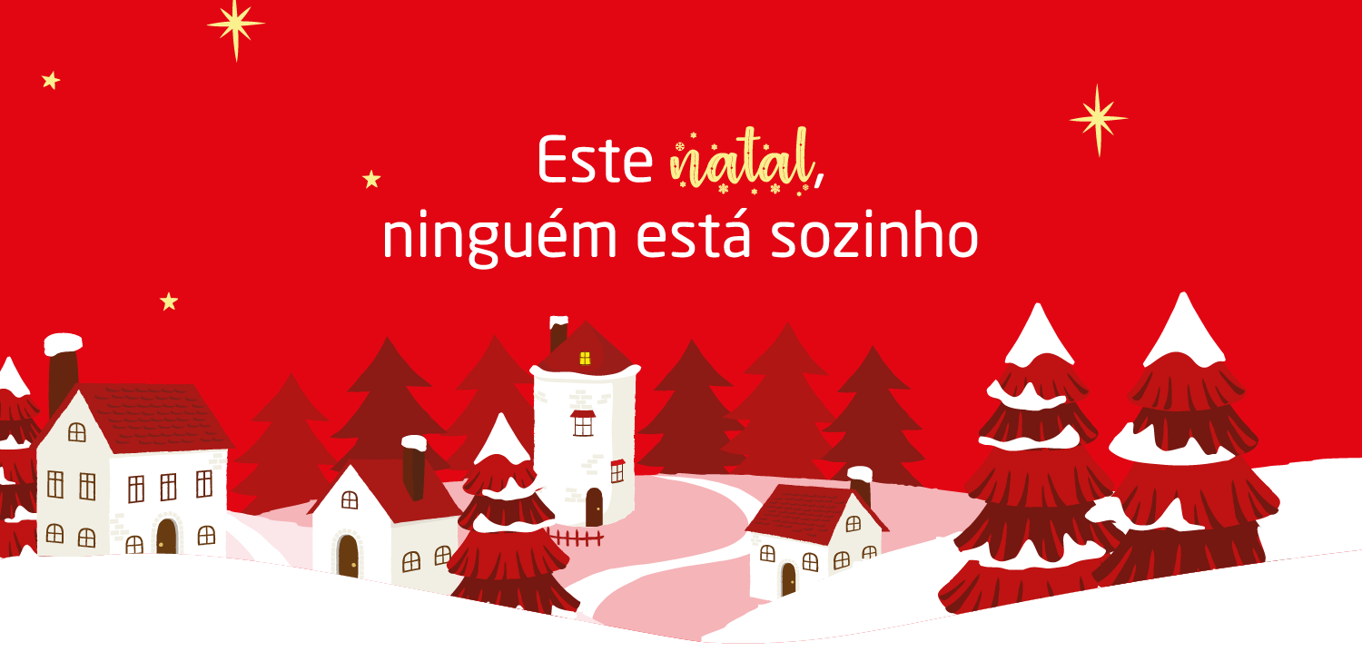 Este Natal ninguém está sozinho