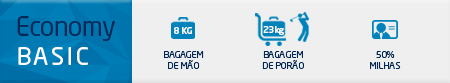 Economy Basic. 8Kg Bagagem de mão; 23Kg Bagagem de prão; 50% das milhas.